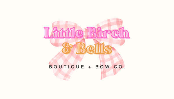 Little Birch & Bells Boutique